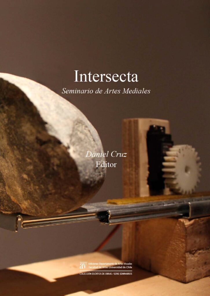 Libro: Intersecta. Seminario de Artes Mediales